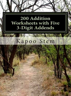 预订 200 Addition Worksheets with Five 3-Digit Addends: Math Practice Workbook: 9781511498104