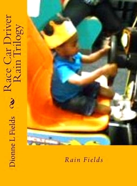 预订 Race Car Driver Rain Trilogy: 9781511831925