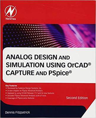 【预售】Analog Design and Simulation Using OrCAD Capture and PSpice