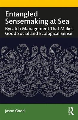 Bycatch Management That Makes Good Socia