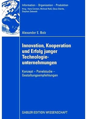 预订 Innovation, Kooperation und Erfolg junger Technologieunternehmungen: Konzepte - Panelstudie - Gestaltungsempfehlung
