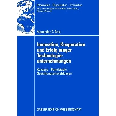 预订 Innovation, Kooperation und Erfolg junger Technologieunternehmungen: Konzepte - Panelstudie - Gestaltungsempfehlung