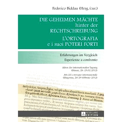 预订 Die geheimen Mächte hinter der Rechtschreibung- L’ortografia e i suoi poteri forti: Erfahrungen im Vergleich- Esp