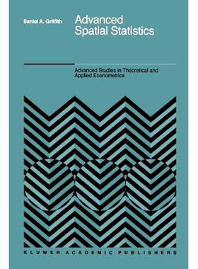 预订 Advanced Spatial Statistics: Special Topics in the Exploration of Quantitative Spatial Data Series: 9789401077392