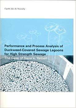 【预售】Performance and Process Analysis of Duckweed-Covered Sewage Lagoons for High Strength Sewage - the Case of...