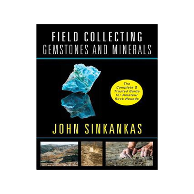 [预订]Field Collecting Gemstones and Minerals 9781635610642