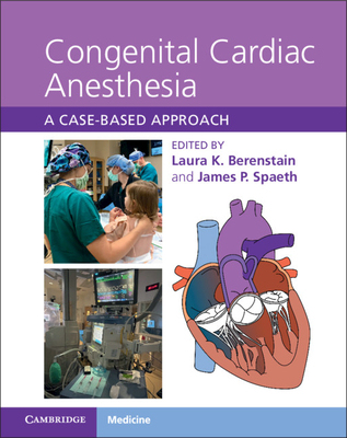 【预订】Congenital Cardiac Anesthesia: A Case-Based Approach
