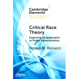预订 Critical Race Theory: Exploring Its Application to Public Administration 批判种族理论：探索其在公共管理中的应用: 97