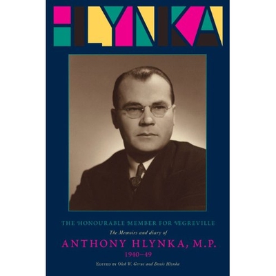 预订 The Honourable Member for Vegreville: The Memoirs and Diary of Anthony Hlynka, M.P. (1940-49): 9781552381373