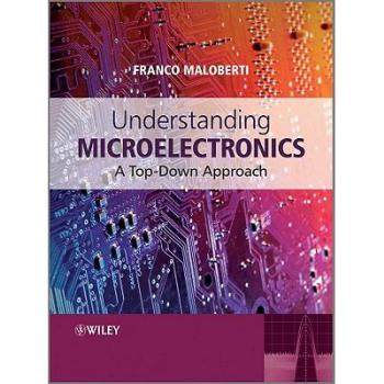 【预订】Understanding Microelectronics - a Top-Down Approach