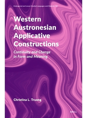 预订 Western Austronesian Applicative Constructions: Continuity and Change in Form and Meaning: 9789004737129
