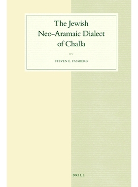 预订 The Jewish Neo-Aramaic Dialect of Challa 犹太新阿拉姆语方言Challa: 9789004176829