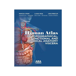 [预订]Human Atlas of Topographical, Functional and Clinical Anatomy Viscera 9781935924203