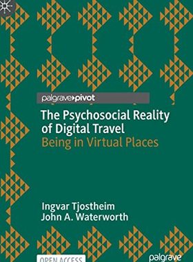 【预订】The Psychosocial Reality of Digital Travel 9783030912710