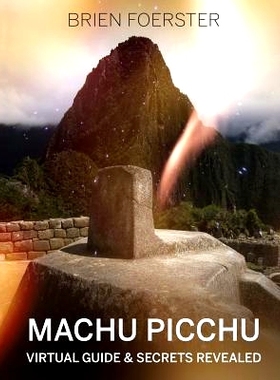 预订 Machu Picchu: Virtual Guide And Secrets Revealed: 9781492358374
