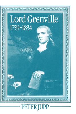 【预订】Lord Grenville 1759-1834