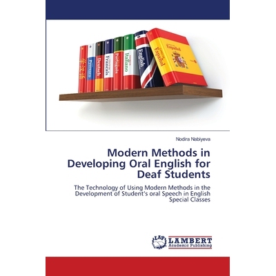 预订 Modern Methods in Developing Oral English for Deaf Students: 9786209406829