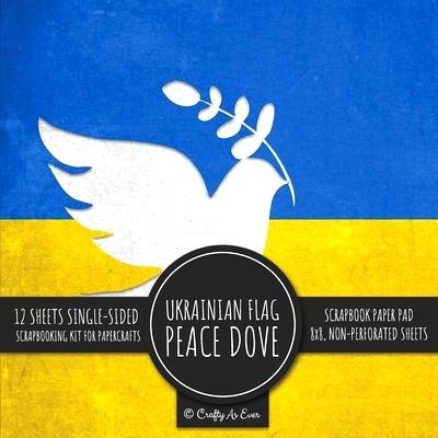 预订 Ukrainian Flag Peace Dove Scrapbook Paper Pad: 8x8 Decorative Paper Design Scrapbooking Kit for Cardmaking, DIY Cra