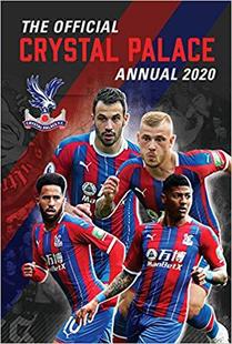 【预售】Official Crystal Palace Annual 2020 水晶宫足球俱乐部官方年鉴2020