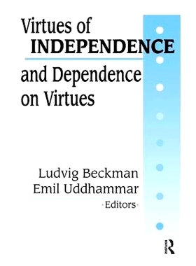 预订 Virtuesof Independence & Dependence on Virtues (C): 9781138517776