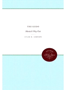 预订 The Ejido: Mexico’s Way Out 墨西哥的出路: 9781469609584