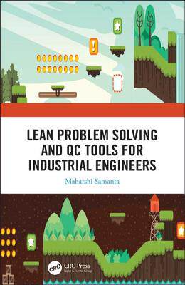 【预订】Lean Problem Solving and QC Tools for Industrial Engineers