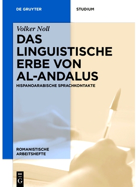 预订 Das linguistische Erbe von al-Andalus: Hispanoarabische Sprachkontakte: 9783110697735