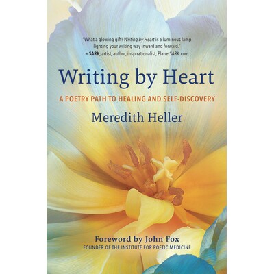 预订 Writing by Heart: A Poetry Path to Healing and Wholeness 用心写作: 9781608689101