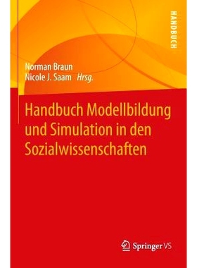 预订 Handbuch Modellbildung und Simulation in den Sozialwissenschaften 社会科学中的建模和仿真手册: 9783658011635