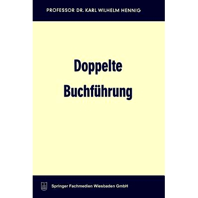 预订 Doppelte Buchführung: Lehrbuch für Studium, Selbststudium und Praxis: 9783663126485