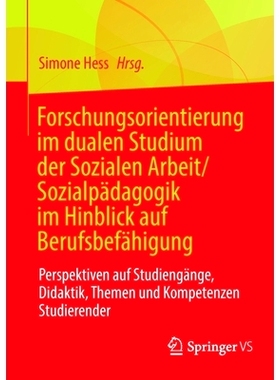 预订 Forschungsorientierung im dualen Studium der Sozialen Arbeit/Sozialpädagogik im Hinblick auf Berufsbefähigung: Pe
