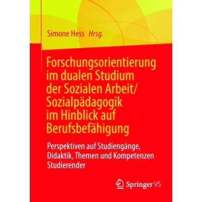 预订 Forschungsorientierung im dualen Studium der Sozialen Arbeit/Sozialpädagogik im Hinblick auf Berufsbefähigung: Pe
