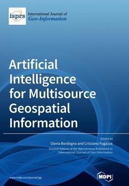 [预订]Artificial Intelligence for Multisource Geospatial Information 9783036563879