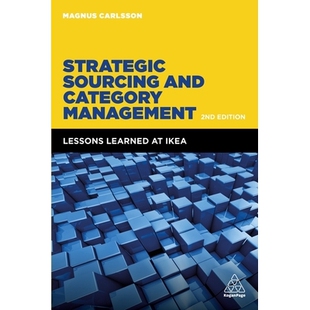 预订 Strategic Sourcing and Category Management: Lessons Learned at IKEA 战略采购和品类管理：宜家的经验教训: 97807494862