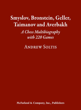 【预订】Smyslov, Bronstein, Geller, Taimanov and Averbakh 9781476677934