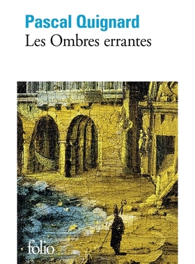 现货 游荡的影子 *的王国1 帕斯卡·基尼亚尔 法语原版 Dernier royaume 1 Les ombres errantes