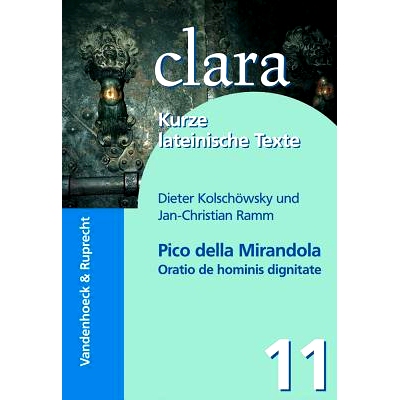 预订 Pico della Mirandola, Oratio de hominis dignitate: clara. Kurze lateinische Texte 《Pico della Mirandola》，《Orati