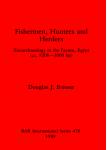 [预订]Fishermen Hunters and Herders 9780860546153