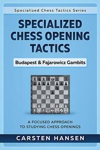 Approach Specialized Tactics Opening Focused Chess Gambits Fajarowicz Op... Studying Budapest 预订