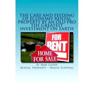 Pro The Economy Greatest 预订 Property Old Earth and Investment 9781517376581 Care Rental Feeding