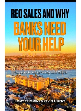 预订 REO Sales and Why Banks Need Your Help: How you can make money with REO’s: 9781716888328