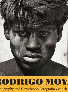 预订 Rodrigo Moya: Photography and Conscience/Fotografía y consciencia 罗德里戈·莫亚：摄影与良知/Fotografía y conscie