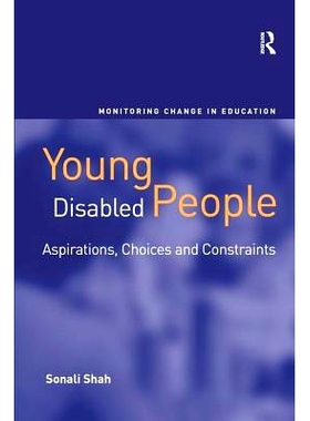 预订 Young Disabled People: Aspirations, Choices and Constraints 年轻残疾人: 渴望, 选择与限制: 9780754674221