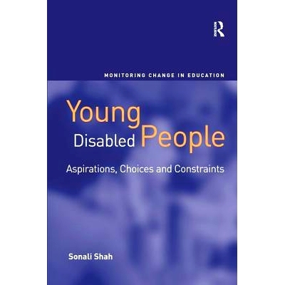 预订 Young Disabled People: Aspirations, Choices and Constraints 年轻残疾人: 渴望, 选择与限制: 9780754674221