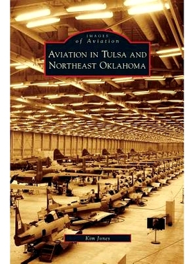 预订 Aviation in Tulsa and Northeast Oklahoma: 9781531639945