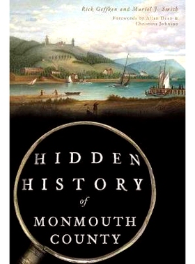 预订 Hidden History of Monmouth County: 9781467142038