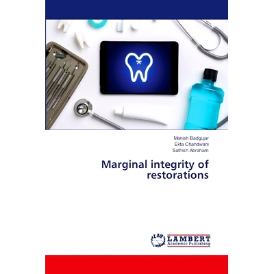 预订 Marginal integrity of restorations 恢复的边缘完整性: 9786207465347