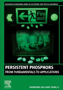【预订】Persistent Phosphors: From Fundamentals to Applications