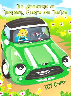 预订 The Adventures of Tinkerbell, Clarita and TomTom: 9781398478015