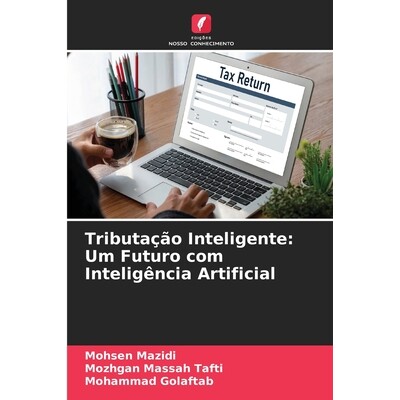 预订 Tributação Inteligente: Um Futuro com Inteligência Artificial: 9786209378911
